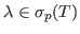 $ \lambda \in \sigma_p(T)$